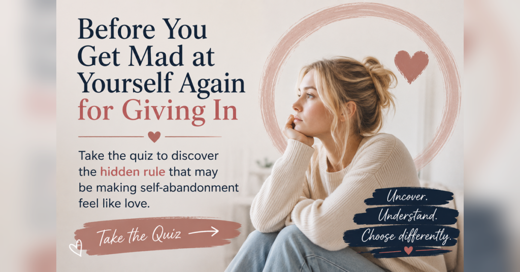 Before You Get Mad at Yourself Again for Giving In . . .