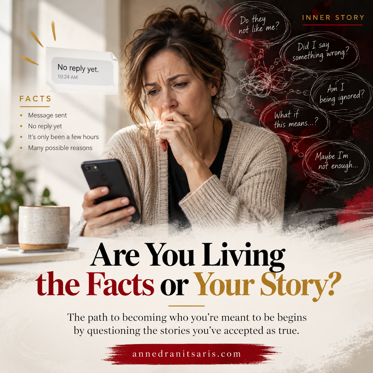Are You Living the Facts or Your Story?